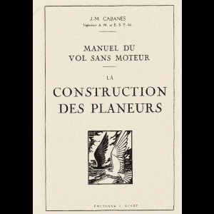 Manuel de vol sans moteur - La construction des planeurs