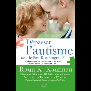 Dépasser l'autisme avec la méthode Son-Rise