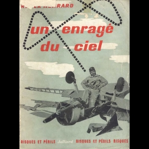 Un enragé du ciel