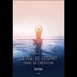 L'éveil de l'esprit dans sa création