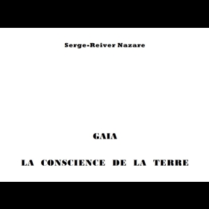 Gaïa la conscience de la Terre