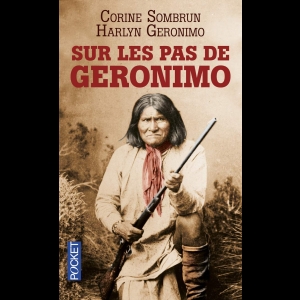 Sur les pas de Geronimo