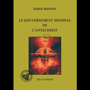 Le Gouvernement Mondial de l'Antéchrist 