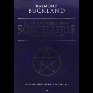 Le guide complet de la sorcellerie selon Buckland