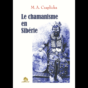 Le chamanisme en Sibérie