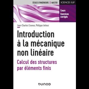 Introduction à la mécanique non linéaire - Calcul des structures par éléments finis