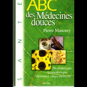 ABC des médecines douces