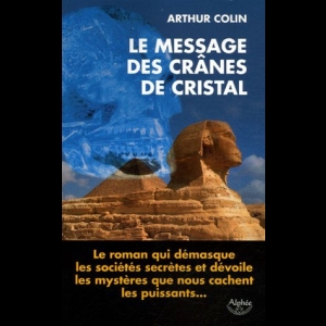 Le message des crânes de cristal