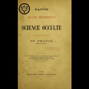 Traité méthodique de science occulte