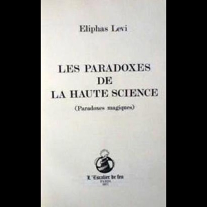 Les Paradoxes de la haute science