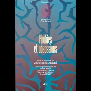 Phobies et obsessions