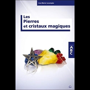 Les Pierres et cristaux magiques