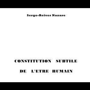 Constitution Subtile de l’Être Humain