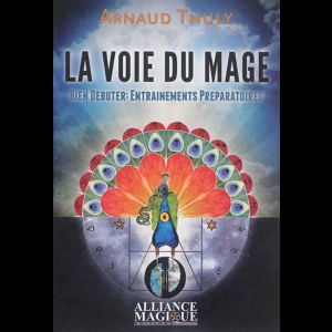 La voie du mage - Bien débuter - Entraînements préparatoires