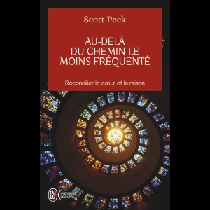 Au-delà du chemin le moins fréquenté - Le développement spirituel à l'ère de l'anxiété