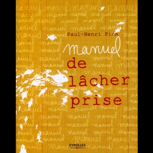 Manuel de lâcher prise