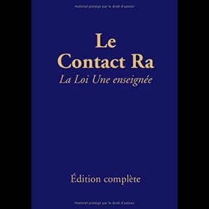 Le Contact Ra - La Loi Une enseignée