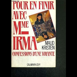 Pour en finir avec Madame Irma