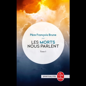 Les morts nous parlent - Tome I 