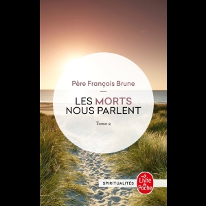 Les morts nous parlent - Tome II