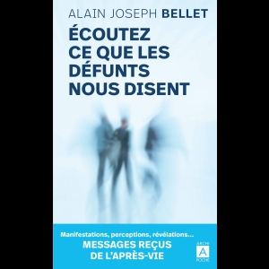 Écoutez ce que les defunts nous disent