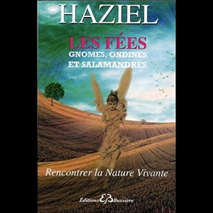 Les fées, gnomes, ondines et salamandres - Rencontrer la Nature Vivante