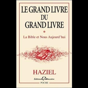 Grand livre du grand livre Tome 1- La Bible et Nous Aujourd'hui 