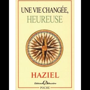 Une vie changée heureuse
