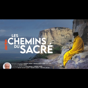 [Serie] Les chemins du sacré