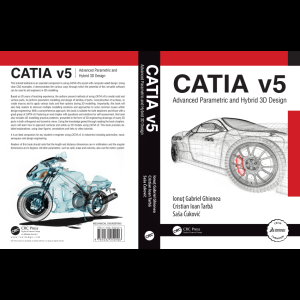 CATIA v5 - Advanced Parametric and Hybrid 3D Design