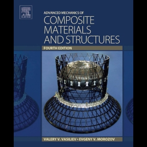 Advanced Mechanics of Composite Materials and Structural Elements