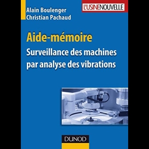 Aide-mémoire - Surveillance des machines par analyse des vibrations