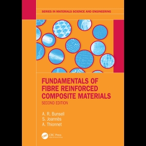 Fundamentals of Fibre Reinforced Composite Materials