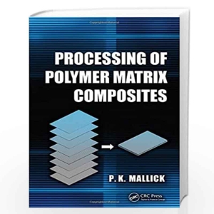 Processing of Polymer Matrix Composites