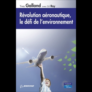 Révolution aéronautique, le défi de l'environnement