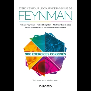 Exercices pour le cours de physique de Feynman - 900 exercices corrigés