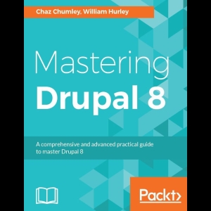 Mastering Drupal 8