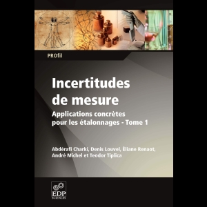 Incertitudes de mesures - Applications concrètes pour les étalonnages T1