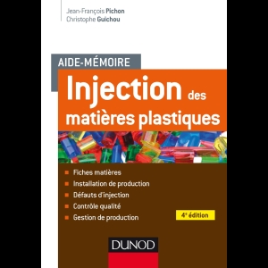 Aide-mémoire - Injection des matières plastiques