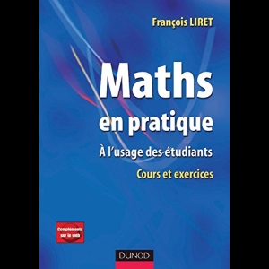 Maths en pratique - A l'usage des étudiants