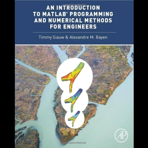 An Introduction to MATLAB Programming and Numerical Methods for Engineers