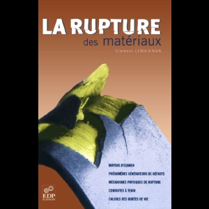 La rupture des matériaux