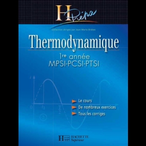 Thermodynamique -1re année: MPSI-PCSI-PTSI