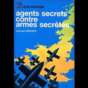 Agents secrets contre armes secrètes