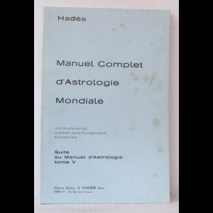 Manuel complet d'Astrologie Mondiale