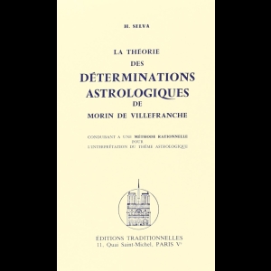 La Théorie des déterminations - Astrologies de Morin de Villefranche