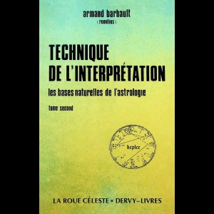 Technique de l'interprétation appliquée à l'étude de la personnalité - Tome II