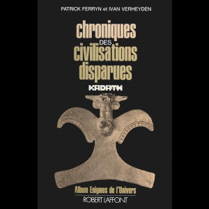 Chroniques des civilisations disparues - Kadath