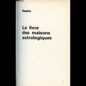 Le livre des maisons astrologiques