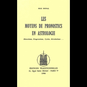 Les Moyens de Pronostics en Astrologie